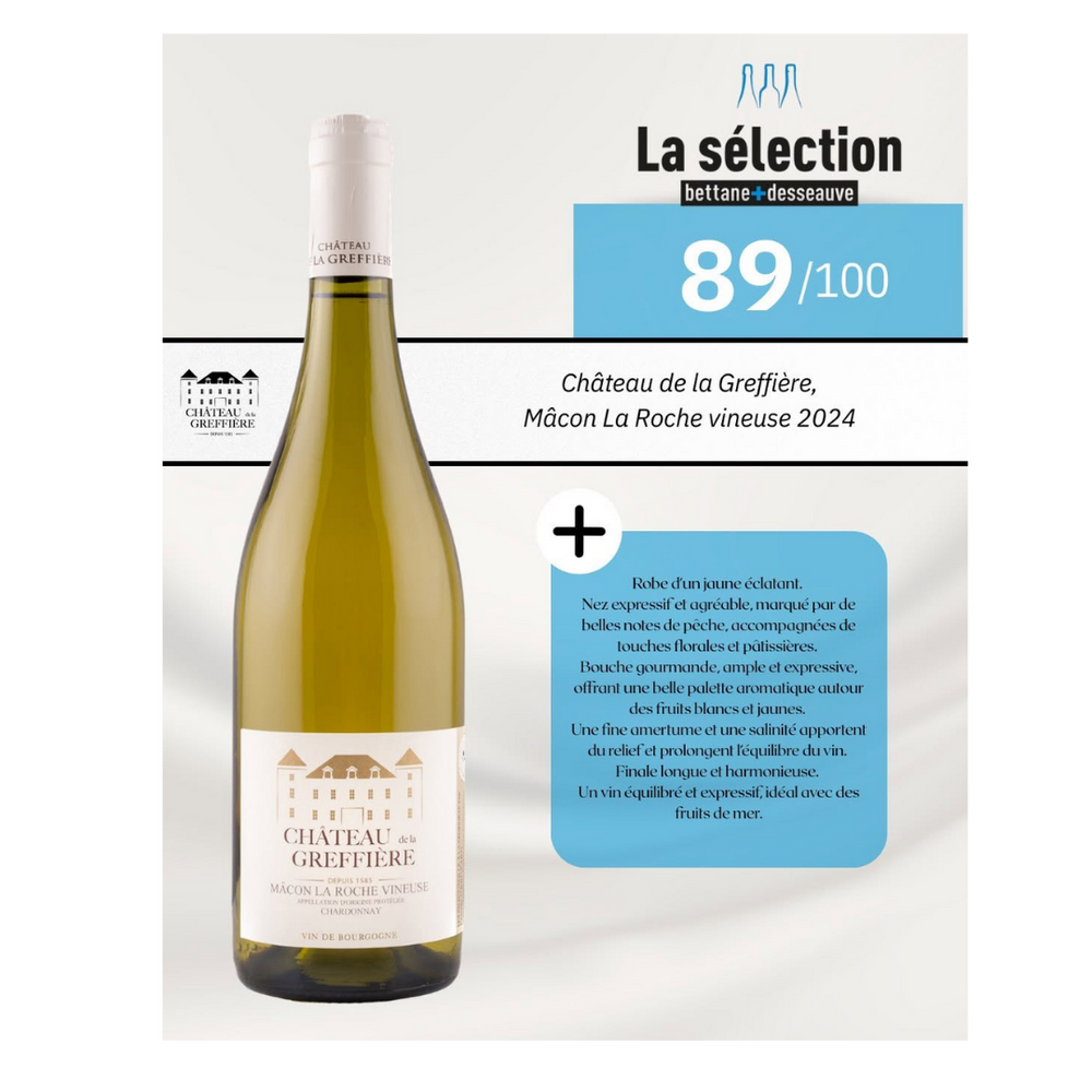 MÂCON LA ROCHE VINEUSE - CHÂTEAU DE LA GREFFIÈRE 2024